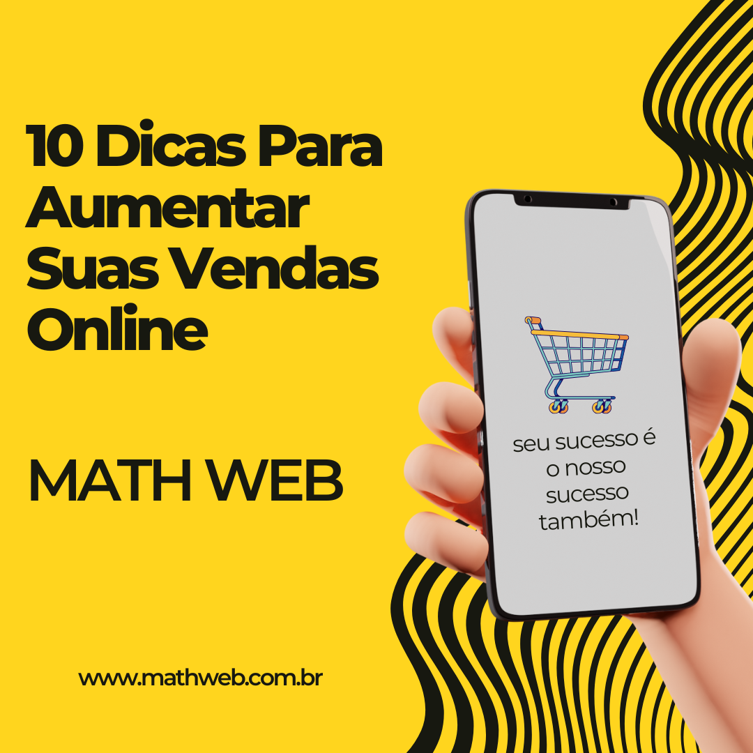 10 Dicas Para Aumentar Suas Vendas Online
